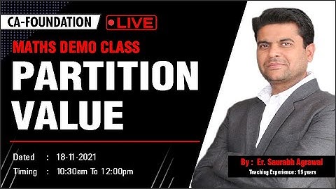 CA-FOUNDATION : Maths Demo Class :- Partition Values | By : Er. Saurabh Agrawal