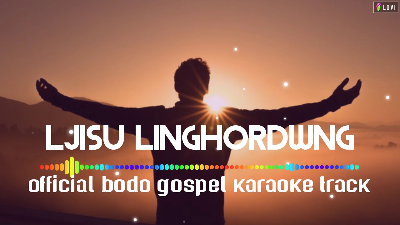 Jisu linghordwng bodo gospel karaoke track 2021 ll