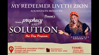 Prophecy and solution with Adazion Ij 05.05.2022