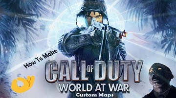 How To Make a World at War Custom Map In [Current Year]