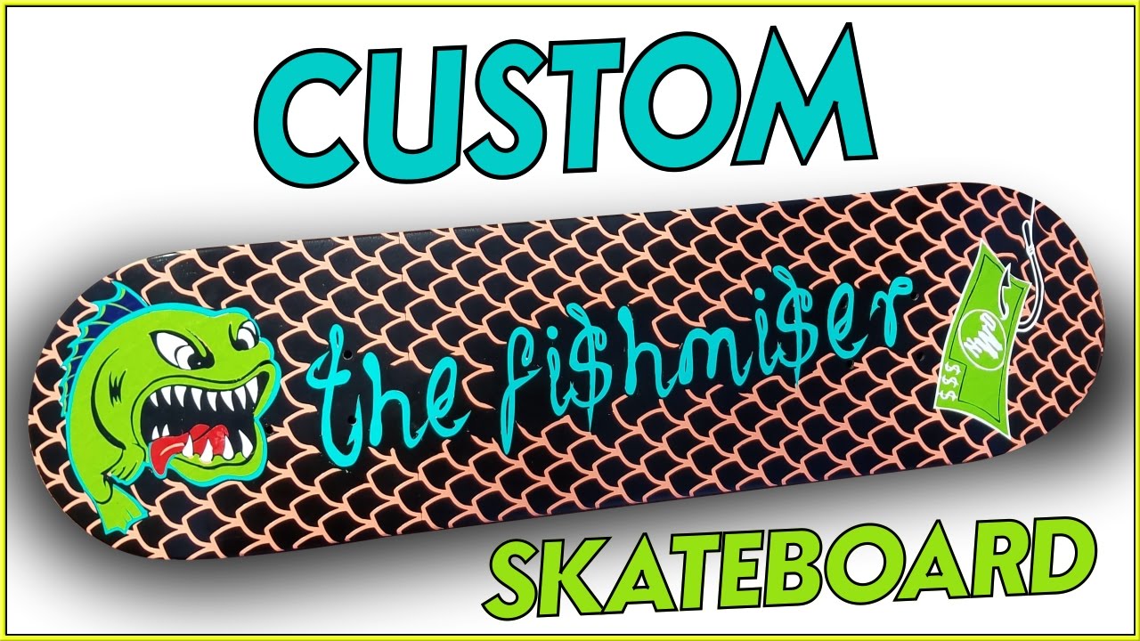 Custom FISH Skateboard YouTube