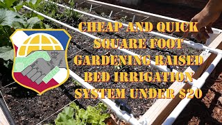 $20 cheap and quick square foot gardening irrigation system that will save you time by DIY Tinker 33,209 views 3 years ago 12 minutes, 28 seconds