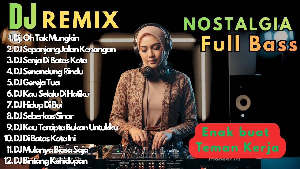 Oh Tak Mungkin - Sepanjang Jalan kenangan || Dj Remix Tembang Kenangan Paling Di Cari