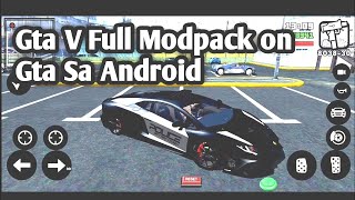 GTA V VISA 2020 Mod on GtaSa Android   Gta V Full Modpack on Gta Sa Android