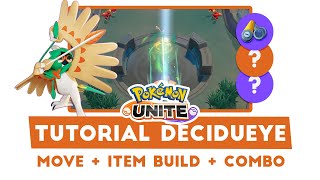 TUTORIAL DECIDUEYE Lengkap - Penjelasan Move, Build Held Item, Battle Item & Combo - Pokemon Unite