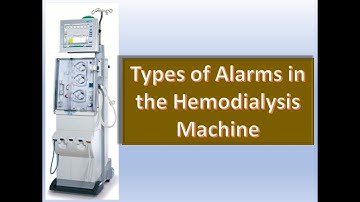 Types of Alarms in the Hemodialysis Machine