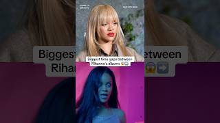 Time gaps between Rihanna’s albums😭 #rihanna #anti #goodgirlgonebad #unapologetic #ratedr