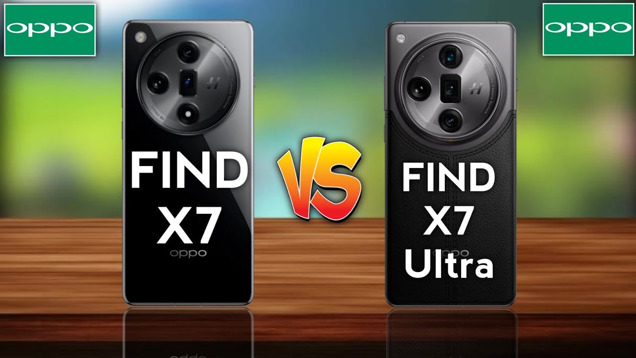 Oppo Find X7 5G Vs Oppo Find X7 Ultra 5G