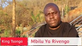 King Tsonga - Mbilu Ya Rivengo