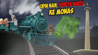 Upin ipin naik Kereta Hantu pergi ke Monas , ipin takut ! GTA Lucu