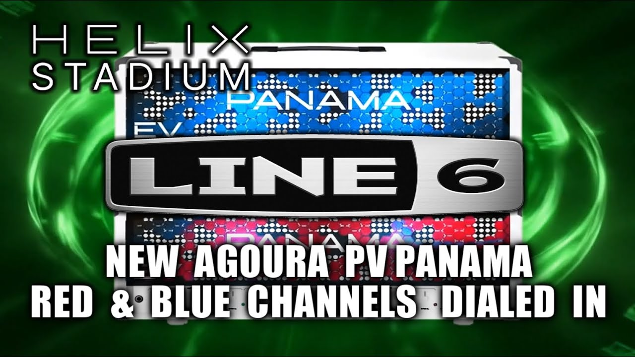 🎸 Line 6 Helix Stadium – Agoura EV Panama | Blue & Red Channels Dialed In