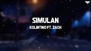 Simulan - Kolintino Feat. Zach Official Audio