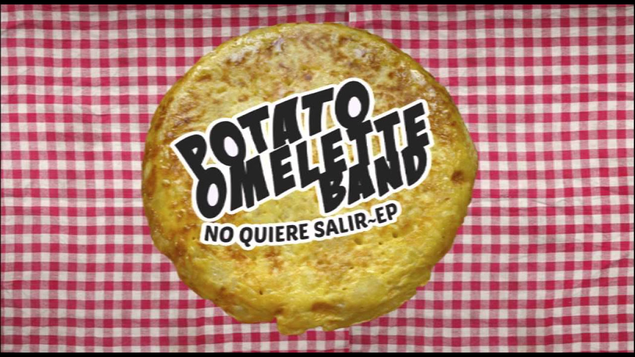 Potato Omelette Band   No quiere salir EP