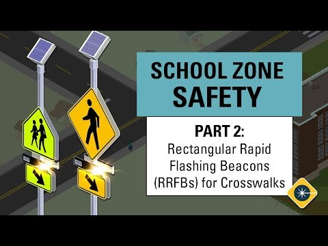 Rectangular Rapid Flashing Beacons (RRFBs) for Crosswalks – School Zone Safety Treatments Part 2 - video from Carmanah