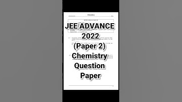 JEE ADVANCE 2022 (Paper 2) | Chemistry Question Paper | For Jee advance 2023 #physicswallah #sankalp