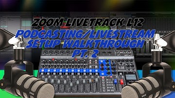 Zoom Livetrak L12 Podcasting/Livestreaming Setup Walkthrough Pt.2 (DAW Setup)