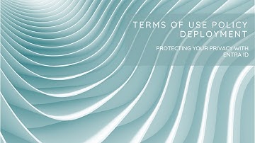 Terms of Use policy deployment via Entra ID