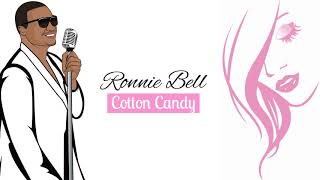 Ronnie Bell - Cotton Candy