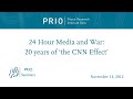 24 hour media and war 20 years of the cnn effect
