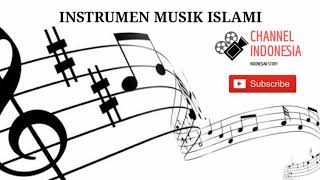 INSTRUMEN MUSIK ISLAMI