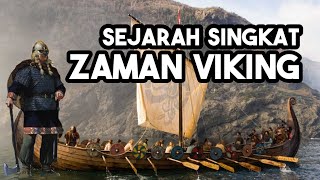 Sejarah Singkat Zaman Viking | Dari Tahun 793 Hingga 1066