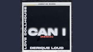 Can i (feat. Love Dollhouse) (Remix)