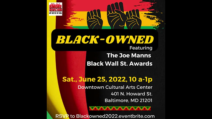 Black-Owned 2022 ft. Joe Manns Black Wall St. Awards