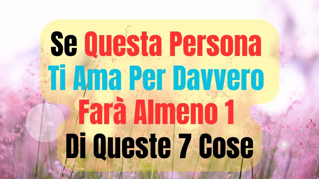 7 Cose Che una Persona Fa Solo Quando TI AMA FOLLEMENTE | Fatti Psicologici