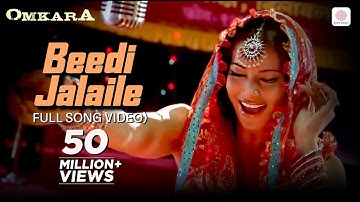 Beedi Jalaile - Full Video Song | Omkara | Bipasha Basu | Sukhwinder Singh | Vishal Bhardwaj
