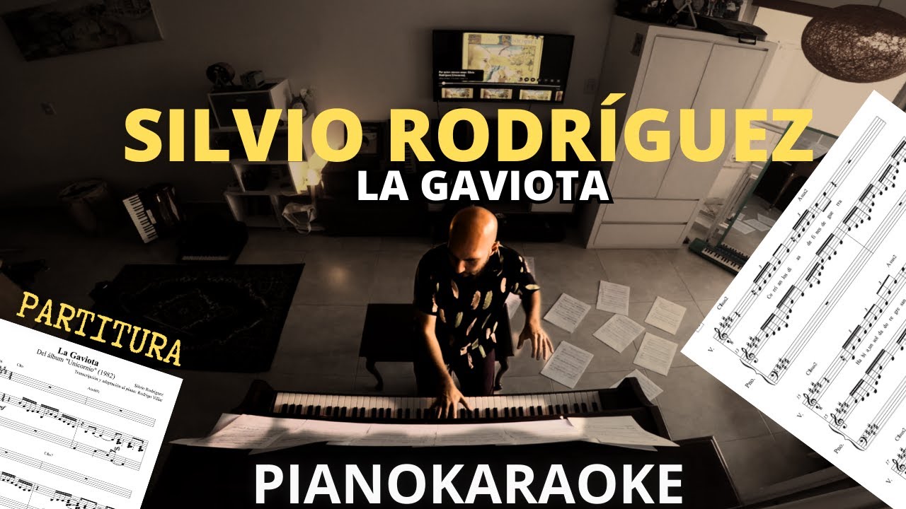 Silvio Rodr guez La Gaviota Partitura PianoKaraoke YouTube silvio-rodr-guez-la-gaviota-partitura-pianokaraoke-youtube