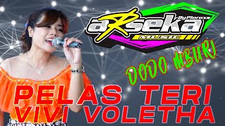 PELAS TERI terbaru VIVI VOLETHA_ARSEKA MUSIK