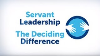 Lesson 1: What is Servant Leadership?