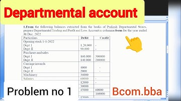 Departmental account problem no 1 Bcom.Bba