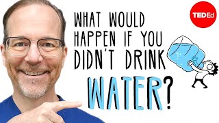 What Would Happen If You Didn't Drink Water? Surgeon Reacts