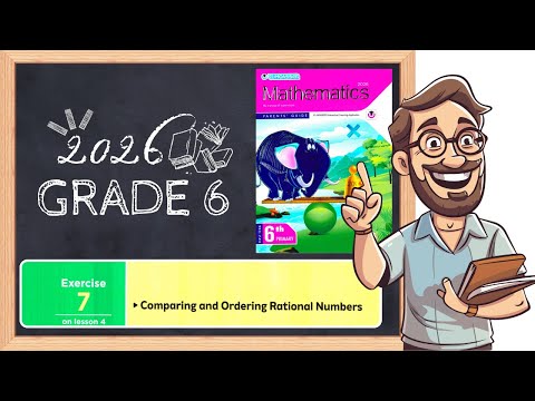 Exercise 7 Comparing Ordering Rational Numbers Grade 6 Math حل تدريبات المعاصر سادس ابتدائي