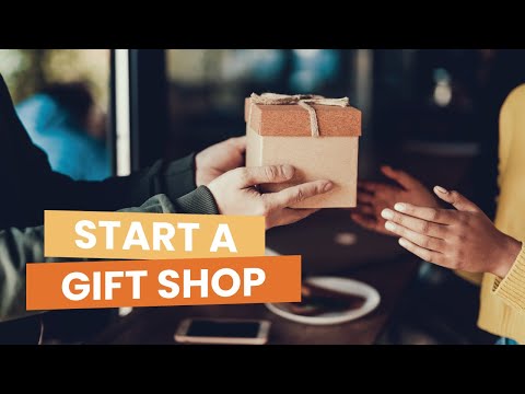 Video: How To Open Your Own Gift Shop