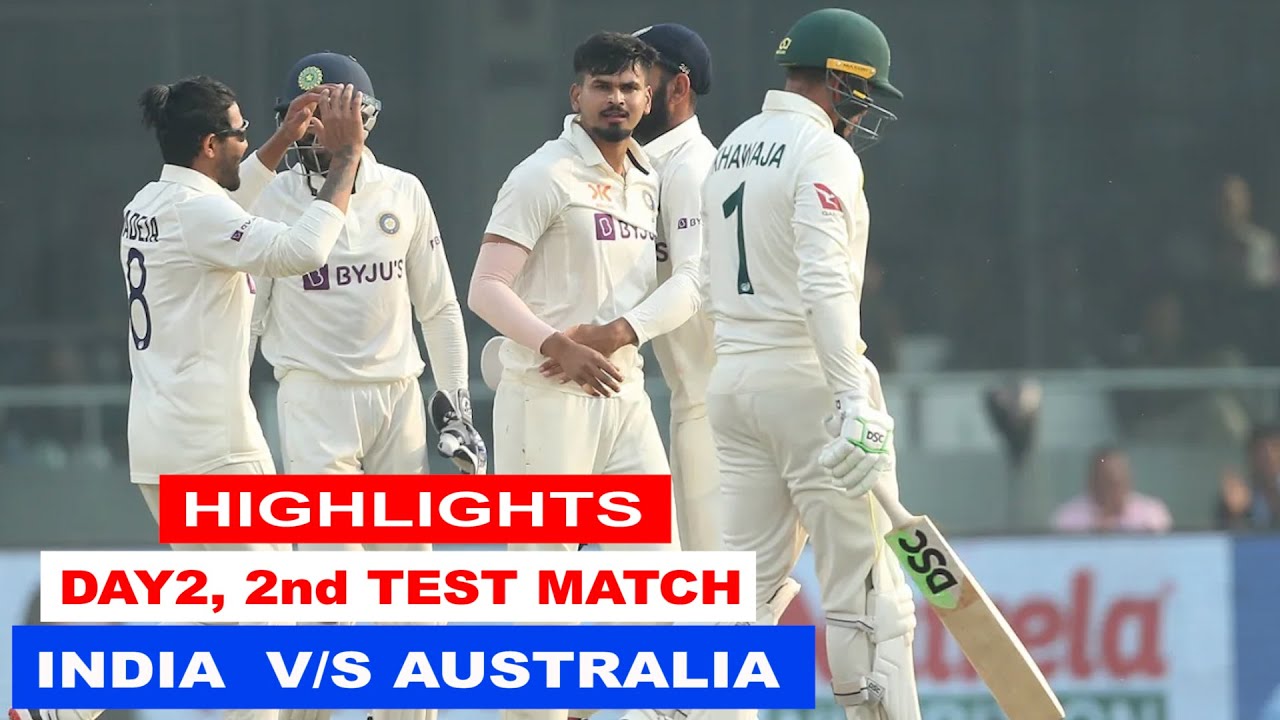 Second Test DAY2 HIGHLIGHT : INDIA VS AUSTRALIA 2ND TEST | IND 262/10 | AUS 2ND ...