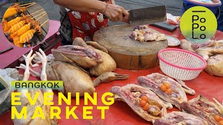 A Lively, Fun and Friendly Atmosphere of The Evening Market | BKK Evening Market