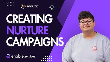How to create a nurture email campaign | Mautic Tutorial