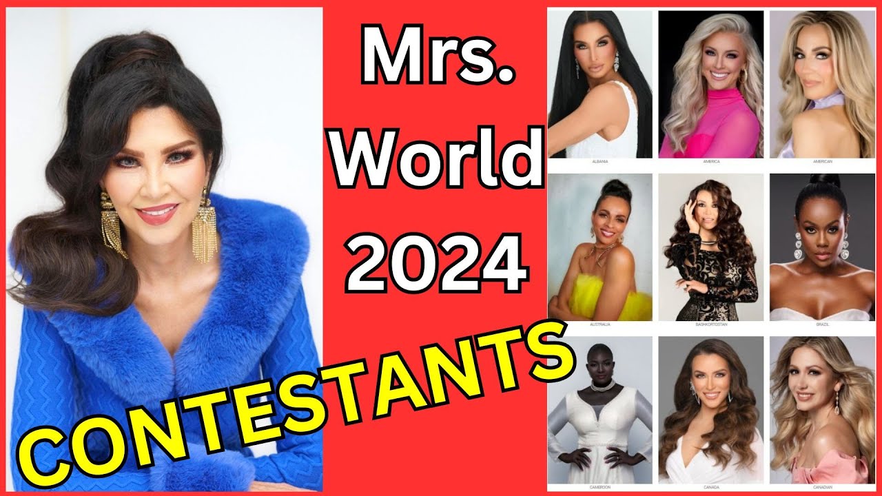 Meet the Contestants of the 2024 Mrs. World Pageant - YouTube