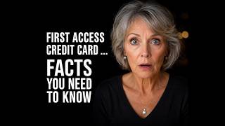 First Access Credit Card - Facts You Need to Know