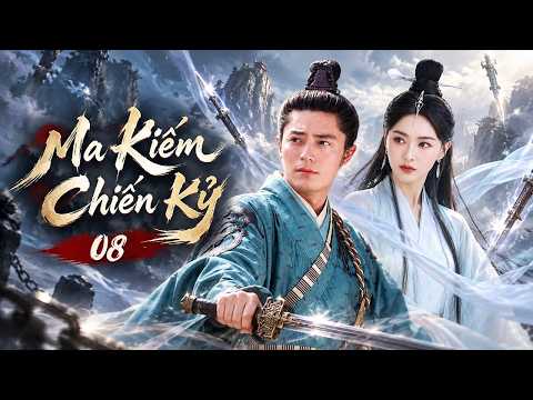 MA KIẾM CHIẾN KỶ - Tập 08 | Phim Cổ Trang Tiên Hiệp Siêu Đỉnh | Hồ Ca, Dương Mịch, Lưu Thi Thi
