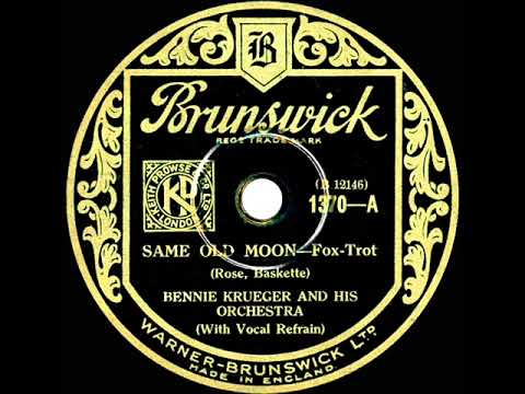 1932 Bennie Krueger   Same Old Moon Paul Small vocal