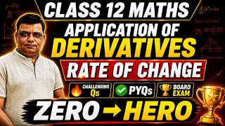 Application of Derivatives | Rate of Change | Challenging Questions | PYQs | Class 12 Board Exam