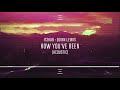 R3HAB x Quinn Lewis - How You've Been (Acoustic)