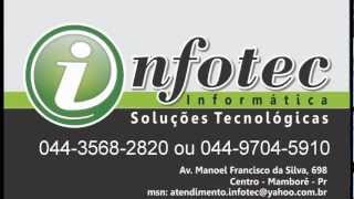 Infotec - Soluções Técnológicas / Mamborê.avi