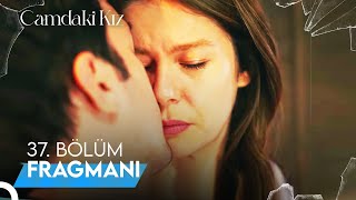 Camdaki Kız 37. Bölüm Fragmanı Büyük Uyanış