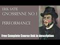 the most hypnotic european classical piano music ever. (Satie: Gnossienne No. 1)