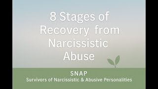 8 Stages of Recovery from Narcissistic Abuse