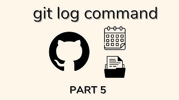 Git commands - git log command explained